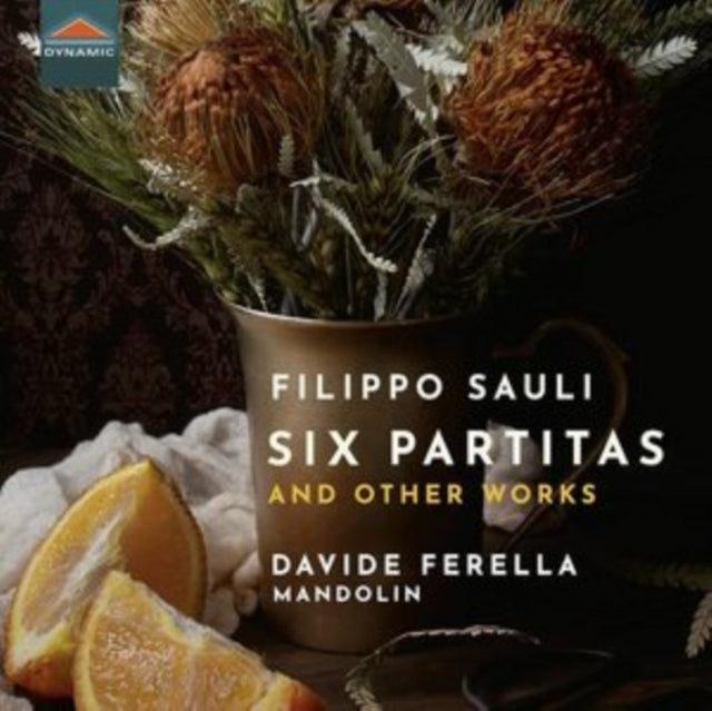 Davide Ferella CD - Filippo Sauli: Six Partitas And Other Works