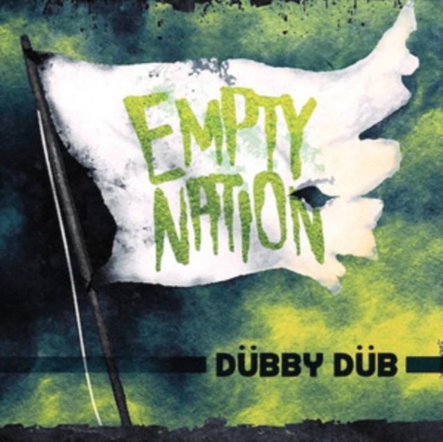 Dubby Dub CD - Empty Nation