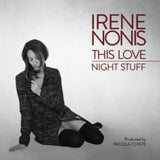 Irene Nonis 7Inch - This Love / Night Stuff