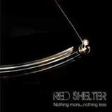Red Shelter CD - Nothing Morenothing Less