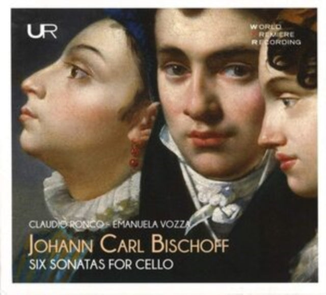 Claudio Ronco & Emanuela Vozza CD - Johann Carl Bischoff: Six Sonatas For Cello