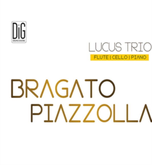 Lucus Trio CD - Bragato - Piazzolla