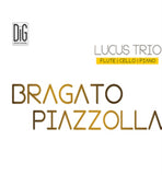 Lucus Trio CD - Bragato - Piazzolla