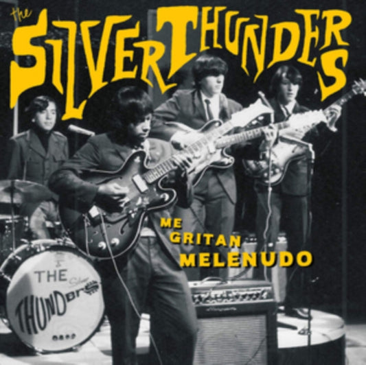 Silver Thunders  The LP - Me Gritan Melenudo