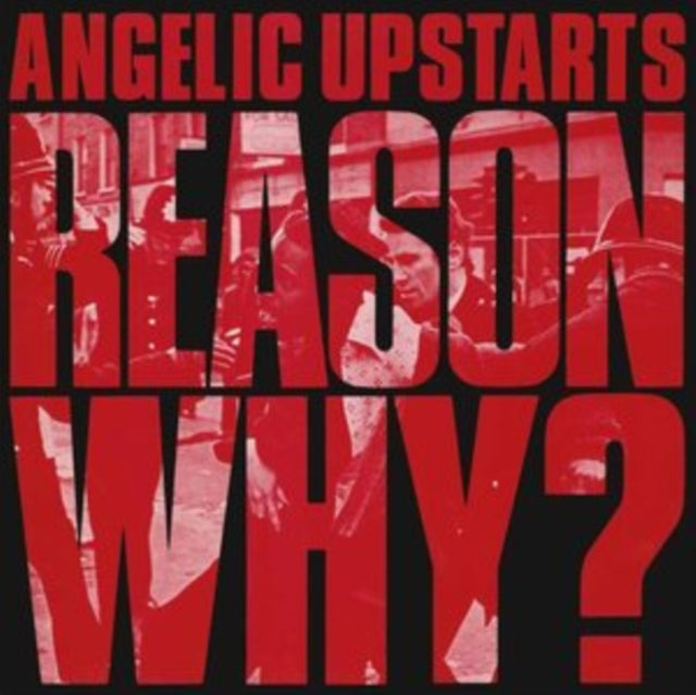Angelic Upstarts LP - Reason Why?