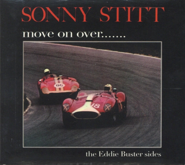 Sonny Stitt CD - Move On Over - The Eddie Buster Sides