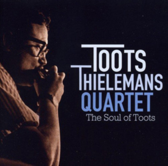 Toots Thielemans CD - The Soul Of Toots