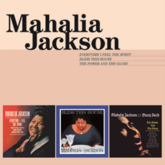 Mahalia Jackson CD - Everytime I Feel The Spirit / Bless This House / The Power And The Glory