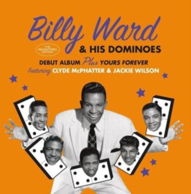 Billy Ward & His Dominoes CD - Debut Album / Yours Forever