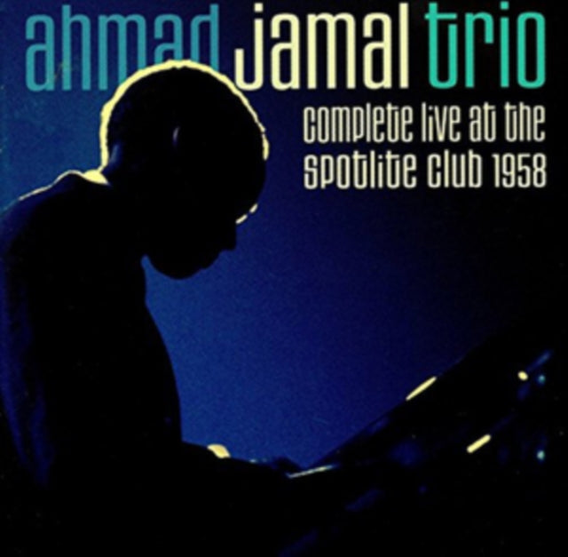 Ahmad Jamal Trio CD - Complete Live At The Spotlite Club 1958