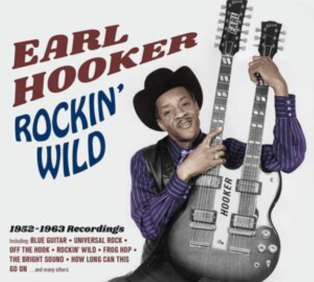 Earl Hooker CD - Rockin Wild - 1952-1963 Recordings