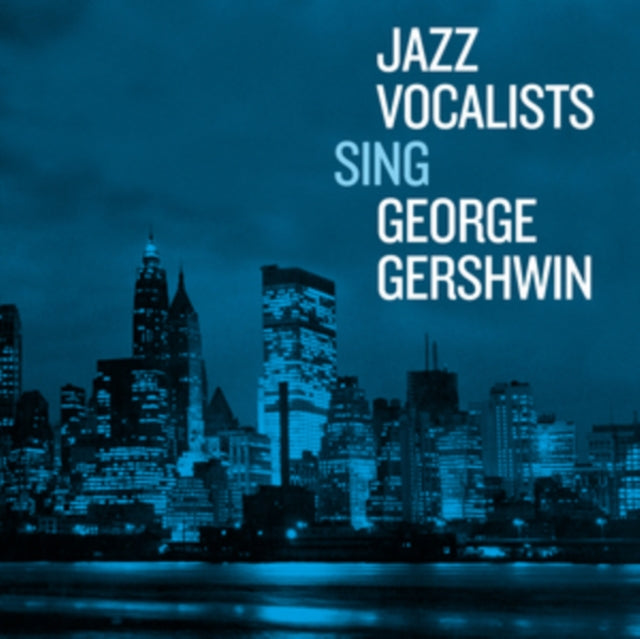 Various Artists CD - Jazz Vocalists Sing George Gershwin
