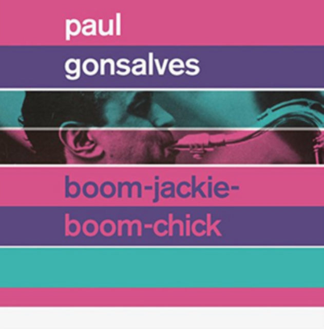 Paul Gonsalves CD - Boom-Jackie-Boom-Chick / Gettin Together!
