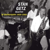 Stan Getz Quartet CD - In Scandinavia 1959-1960