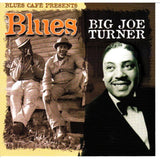 Big Joe Turner CD - Blues Cafe Presents Big Joe Turner