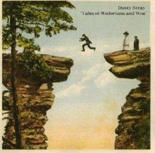Dusty Stray CD - Tales Of Misfortune & Woe