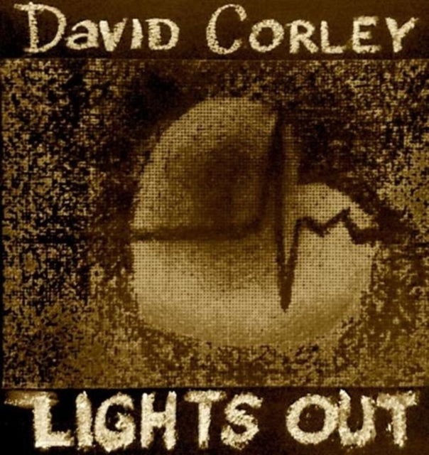 David Corley CD - Lights Out