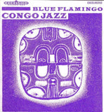 Blue Flamingo CD - Congo Jazz