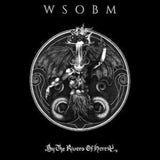 Wsobm LP - By The Rivers Of Heresy