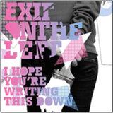 Exit On The Left CD - I Hope Youre Writing This Dow