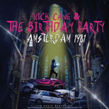 Nick Cave & The Birthday Party CD - Amsterdam 1981