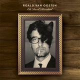 Roald Van Oosten CD - Oh Dark Hundred