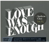 Andrew Choi CD - Love Was Enough