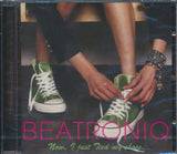 Beatroniq CD - Now I Just Tied My Shoes