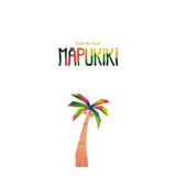 Mapukiki CD - Shall We Hula
