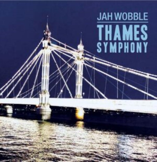 Jah Wobble CD - Thames Symphony