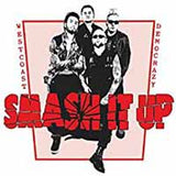Smash It Up LP - West Coast Democrazy | Buy Now For 31.99