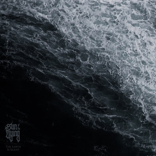 Sun Of The Dying LP - The Earth Is Silent | Buy Now For 34.99