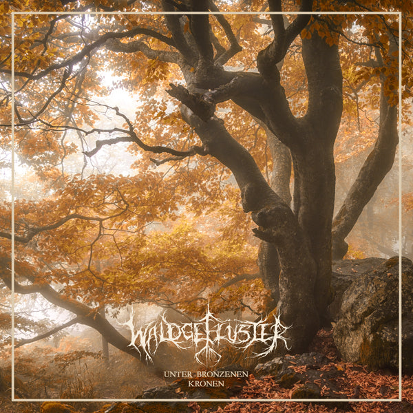 Waldgeflüster LP - Unter Bronzenen Kronen | Buy Now For 38.99