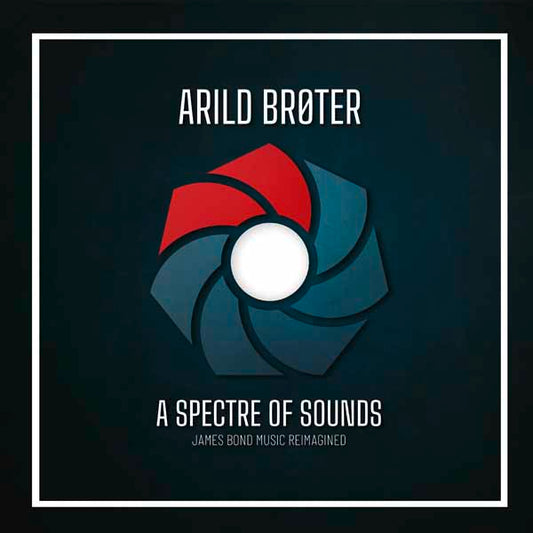 Arild BrÃ¸ter LP - A Spectre Of Sounds â€“ James Bond Music Reimagined (2Lp)