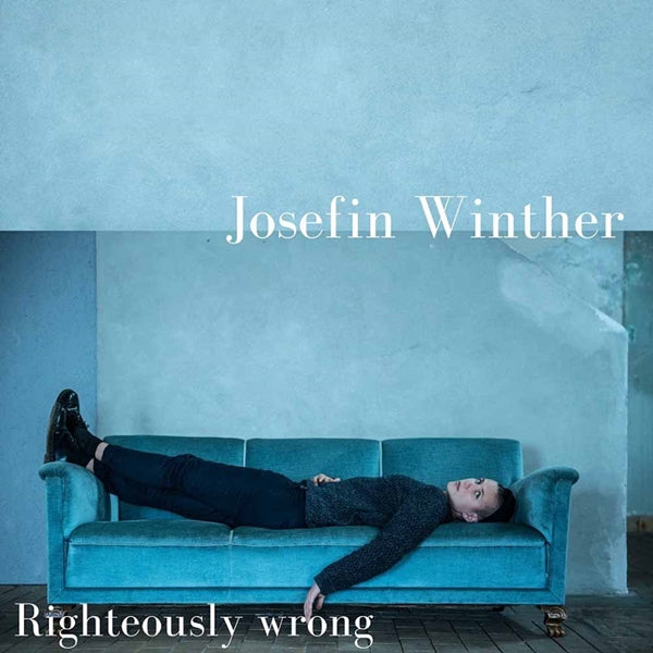 Josefin Winther LP - Righteously Wrong | Buy Now For 19.99