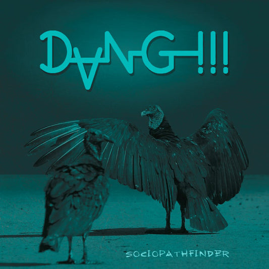 Dang!!! LP - Sociopathfinder | Buy Now For 44.99