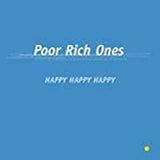 Poor Rich Ones LP - Happy Happy Happy | Buy Now For 32.99