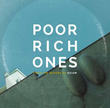 Poor Rich Ones LP - From The Makers Of Ozium | Buy Now For 19.99