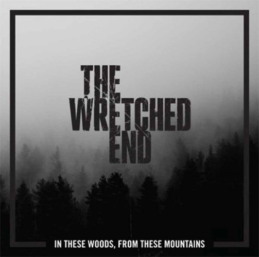  The Wretched End LP - In These Woods, From These Mountains (Coloured Vinyl) | Buy Now For 22.99
