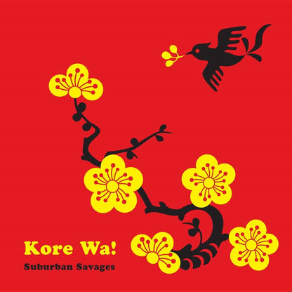 Suburban Savages LP - Kore Wa! | Buy Now For 29.99