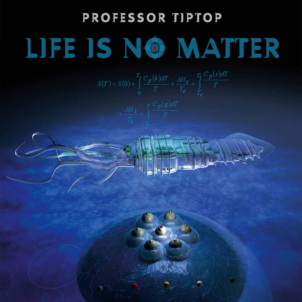 Professor Tip Top LP - Life Is No Matter | Buy Now For 29.99