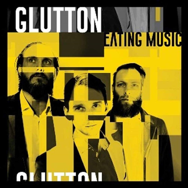 Glutton LP - Eating Music | Buy Now For 19.99