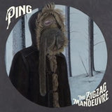 Ping LP - The Zig Zag Manoeuvre | Buy Now For 35.99