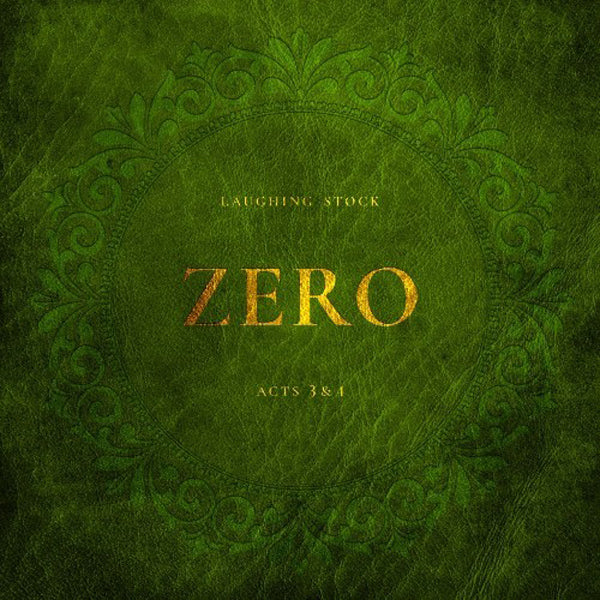 Laughing Stock LP - Zero Acts 3&4 (Ltd.Green Vinyl) | Buy Now For 50.99
