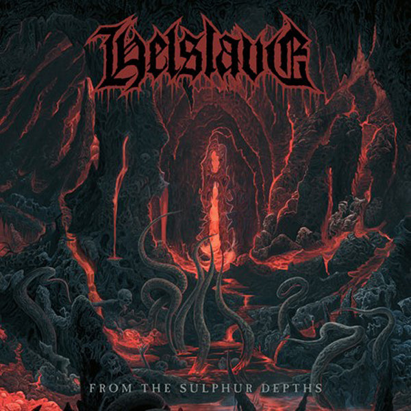 Helslave LP - From The Sulphur Depths | Buy Now For 35.99