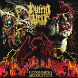 Putrid Yell LP - Consuming Aberration | Buy Now For 35.99