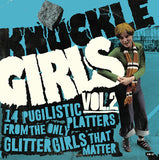 Various LP - Knuckle Girls Volume 2: 14 Pugilistic Platters From The Only Glitter Girls That Matter | Buy Now For 32.99