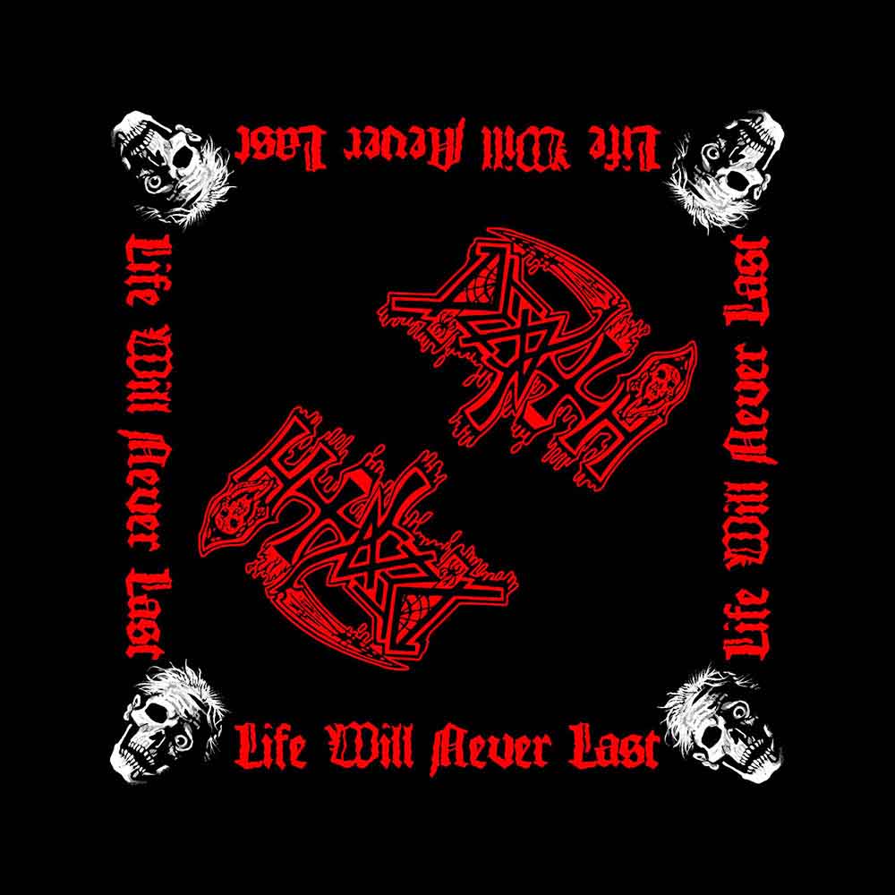 Death Bandanas - Life Will Never Last