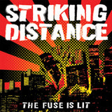 Striking Distance LP - The Fuse Is Lit (Reissue) | Buy Now For 32.99
