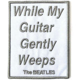 The Beatles Patches - Woven Sew On - While My Guitar Gently Weeps